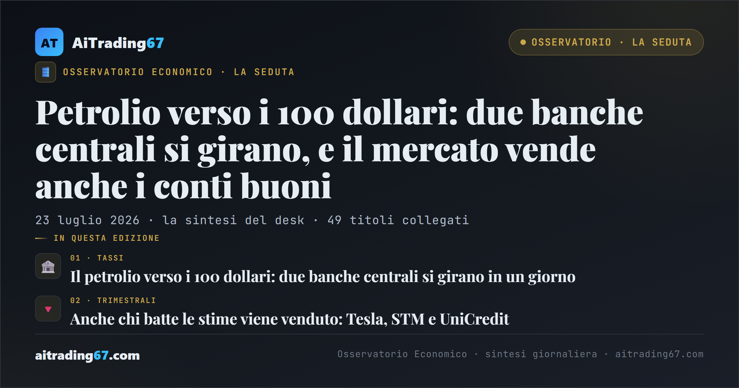 Petrolio verso i 100 dollari: due banche centrali si girano, e il mercato vende anche i conti buoni